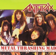 Anthrax/Metal Thrashing Mad At The Arcadia Theatre Dallas Tx Jul 11th 1989