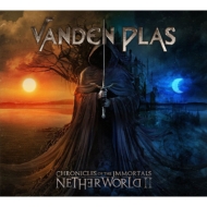 Vanden Plas/Chronicles Of The Immortals Netherworld II