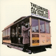 Thelonious Alone In San Francisco +8