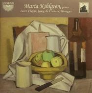 ピアノ作品集/Maria Kihlgren： Grieg： Piano Sonata Honegger Chopin Liszt Frumerie
