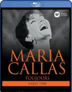 Soprano Collection/Callas： Maria Callas-la Callas Toujours...paris 1958