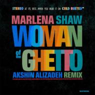 Woman Of The Ghetto (Aksin Alizadeh Mixes)