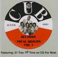 Various/Cub Records Vocal Groups 1