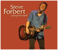 Steve Forbert/Compromised