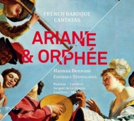 Ariane & Orphee -French Baroque Cantatas : Bennani(S)Gilon / Ensemble Stravaganza