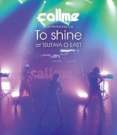 callme Live Performance uTo shinev at TSUTAYA O-EAST