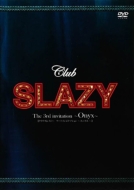 Club SLAZY Extra invitation ～malachite～』｜Club SLAZY