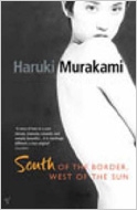 Murakami Haruki/The South Of The Border West Of The Sun