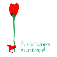 In Embrace/Initial Caress