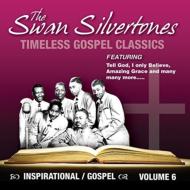 Swan Silvertones/Inspirational Gospel Classics 6 (Digi)