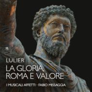 ꥨ롢ˡĥc.1662-1700/La Gloria Roma E Valore Missaggia / I Musicali Affetti