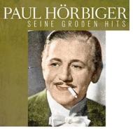 Paul Horbiger/Seine Groben Hits