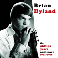 Brian Hyland/Philips Years  More 1964-1968