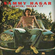 Sammy Hagar/Austin Texas '77 - Cruisin' Boozin'