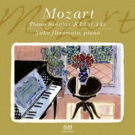モーツァルト（1756-1791）/Piano Sonata 11 13 ： 久元祐子(Fp P)