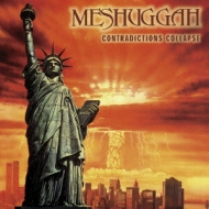 Meshuggah/Contradictions Collapse