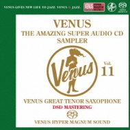 Venus The Amazing Super Audio Cd Sampler Vol.11 -Venus 15great Tenor Saxophone