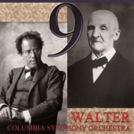 Mahler Symphony No.9, Bruckner Symphony No.9 : Walter / Columbia Symphony Orchestra (2CD)
