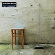 Euros Childs/Sweetheart
