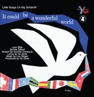 Hy Zaret / Lou Singer / Leon Bibb / Ronnie Gilbert/It Could Be A Wonderful World