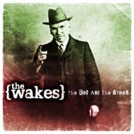 Wakes/Red And The Green