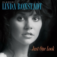 Linda Ronstadt/Just One Look The Very Best Of Linda Ronstadt