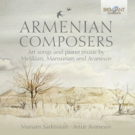 Mezzo-soprano ＆ Alto Collection/Armenian Composers： Sarkissian(Ms) Avanesov(P)