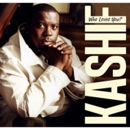 Kashif/Who Loves You (Expanded)