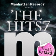 Various/Manhattan Records Presents The Hits 7 Mixed By Dj Taku