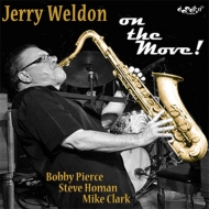 Jerry Weldon/On The Move