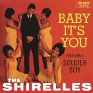 Shirelles/Baby It's You (Pps)