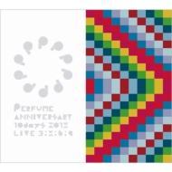 Perfume Anniversary 10days 2015 PPPPPPPPPP「LIVE ３：５：６：９」 (DVD)【初回限定盤】