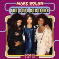 Marc Bolan Presents The Soul Sessions