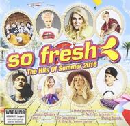 Various/So Fresh The Hits Of Summer 2016