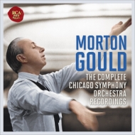 Morton Gould : The Complete Chicago Symphony Orchestra Recordings (6CD)