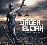 Order Of Elijah/War At Heart