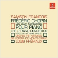 ショパン (1810-1849)/Piano Concerto 1 2 ： Francois(P) Fremaux / Monte-carlo National Opera O +rondo