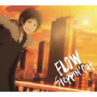 FLOW/Steppin'Out (+dvd)(Ltd)