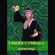 Karim Nagi/Finger Cymbals： Zills ＆ Sagat Video Instruction With (+dvd)