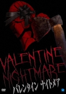 Valentine Nightmare