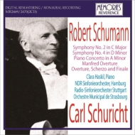 シューマン、ロベルト（1810-1856）/Sym 2 4 Piano Concerto Etc： Schuricht / Ndr So Stuttgart Rso Strasbourg Mu