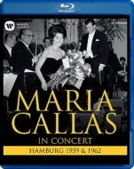 Soprano Collection/Callas： Maria Callas In Concert-hamburg 1959 ＆ 1962