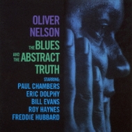 Oliver Nelson/Blues  The Abstract Truth +6 Bonus Tracks