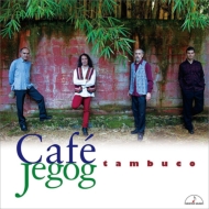 Cafe Jegog : Tambuco