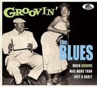 Groovin' The Blues: When Groove Was More Than Just A Habit