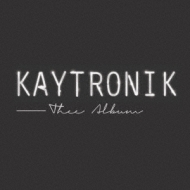 Kaytronik/Thee Album