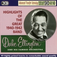 Duke Ellington/Highlights Of The Great 1940-42 Band