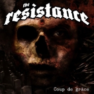 Resistance/Coup De Grace