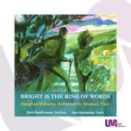Bright Is The Ring Of Words-british Songs: Booth-jones(Br)Kennaway(P)
