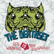 Death Set/Rad Warehouses To Bad Neighbor Hoods (Ltd)